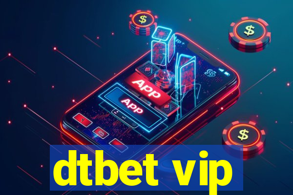 dtbet vip